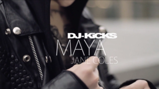 !K7 DJ-KICKS / Maya Jane Coles